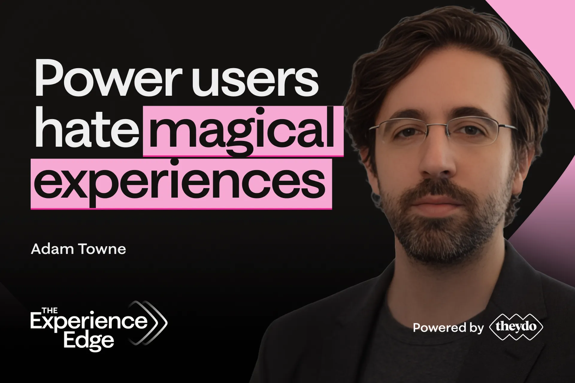 The Experience Edge with Adam Towne