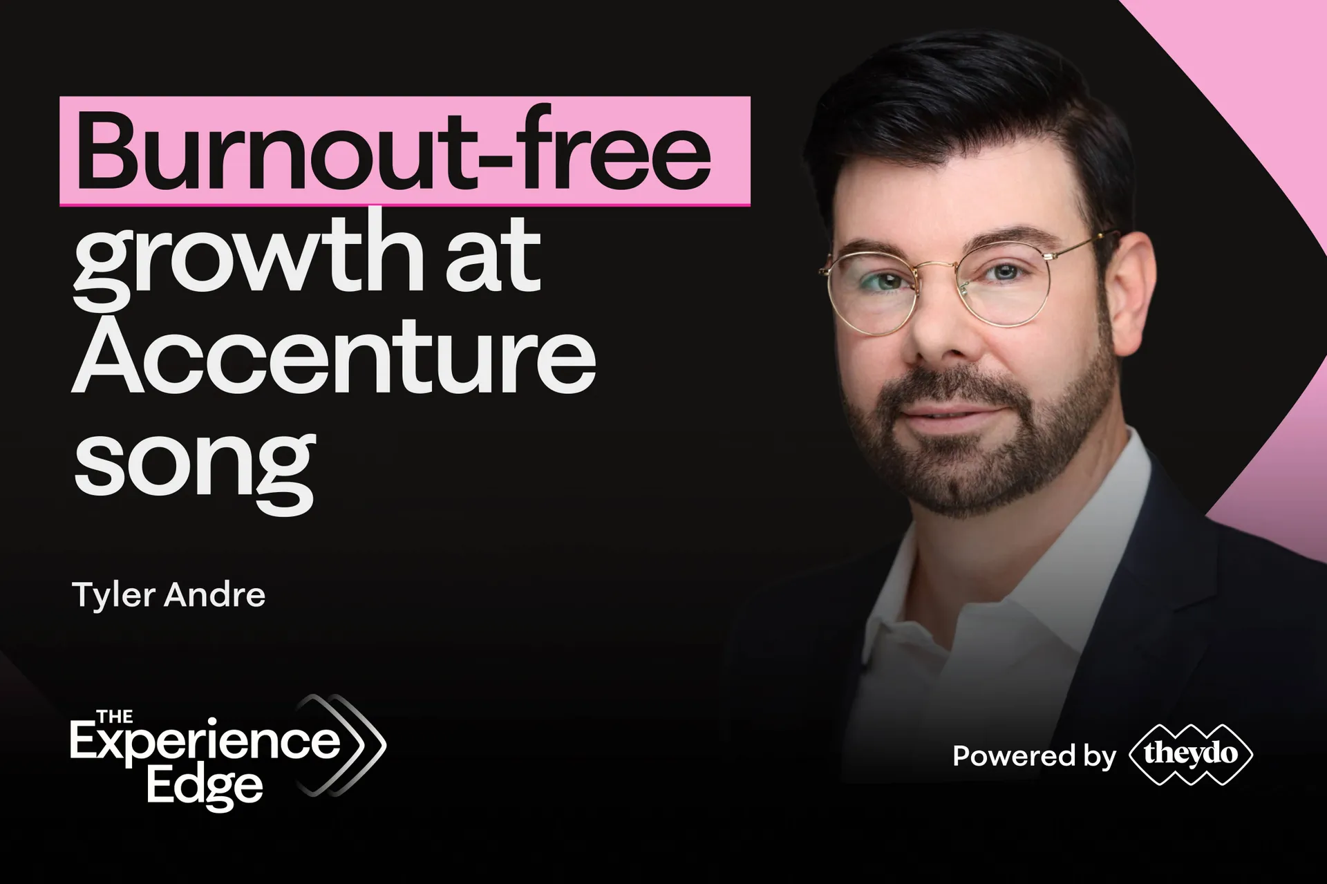 Andre Tyler Accenture episode 30