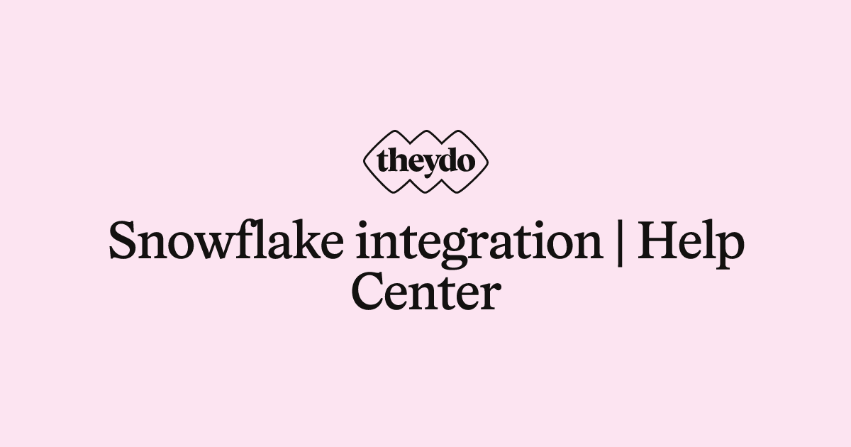 Snowflake integration | Help Center
